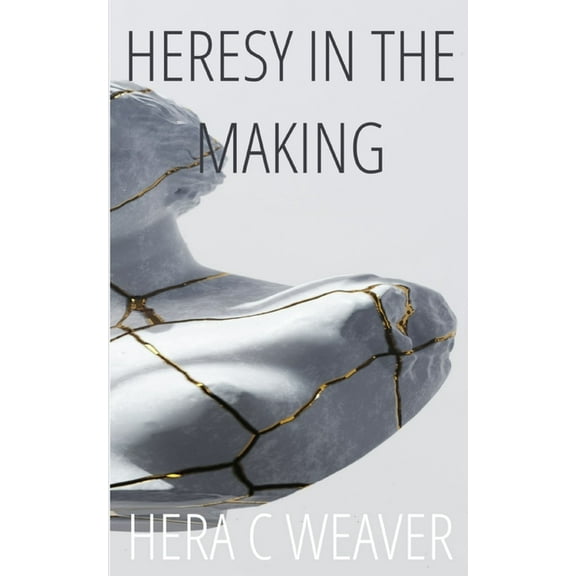 Heresy in the Making, (Paperback)