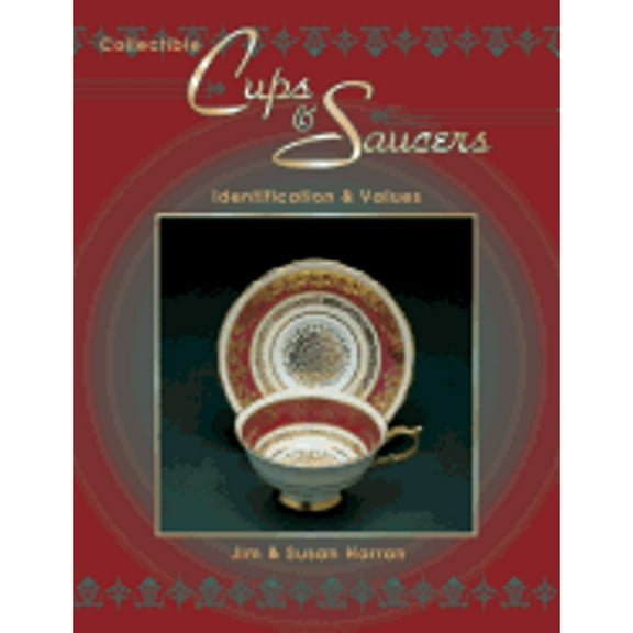 Collectible Cups & Saucers (Paperback) by Jim Harran, Susan Harran