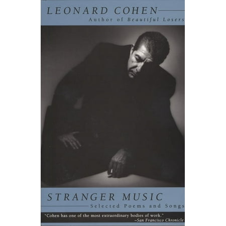 Stranger Music: Selected Poems and Songs, (Paperback)