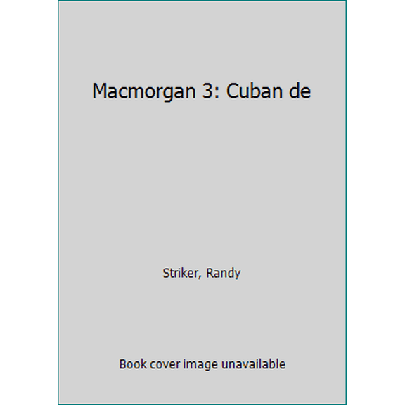 Pre-Owned Cuban Death Lift (MacMorgan #3) (Unknown) 0451097688 9780451097682