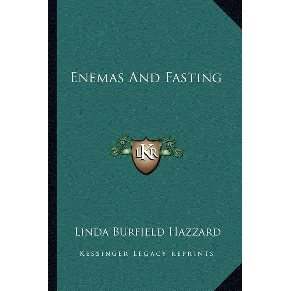 Enemas And Fasting (Paperback)