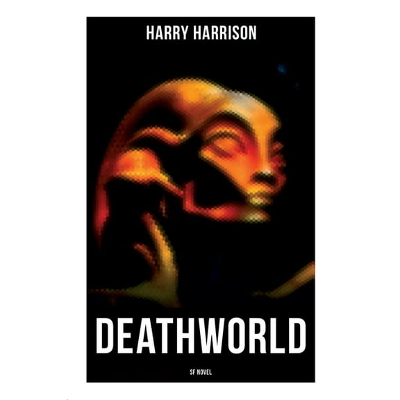 DEATHWORLD (SF Novel), (Paperback)