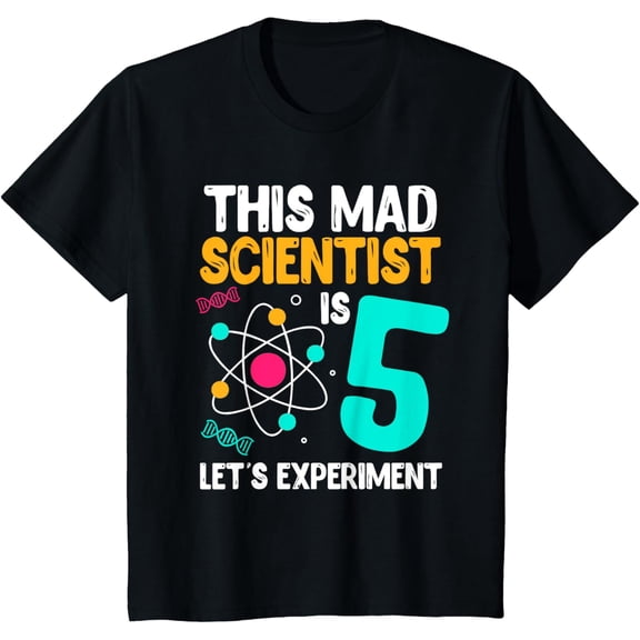 Kids This Mad Scientist Is 5 Let's Experiment Science Birthday T-Shirt
