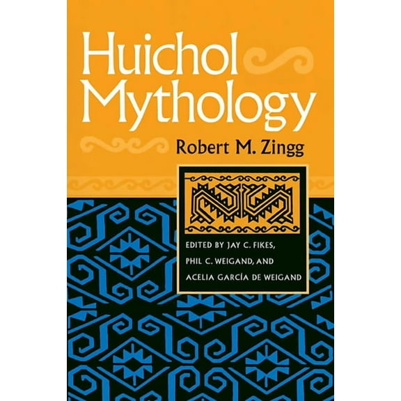 Huichol Mythology (Paperback)