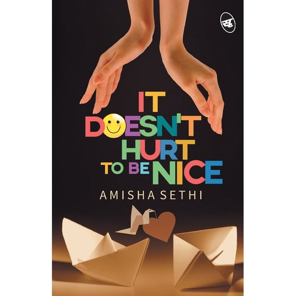 It Doesn't Hurt to be Nice!, (Paperback)