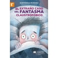 thumbnail image 1 of EL EXTRAÑO CASO DEL FANTASMA CLAUSTROFOBICO CASTILLO A MACMILLAN EDUCATION COMPANY HORTENCIA MORENO / IRINA VAZQUEZ ZURITA, 1 of 1