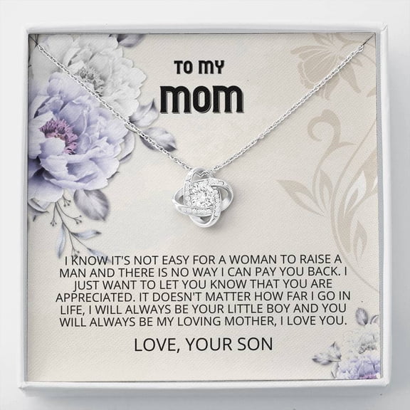 Mom - You Are Appreciated Love Knot Necklace, Mother's Day, Son to Mom Gift