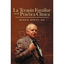 La Terapia Familiar en la Práctica ClÃnica, (Paperback)