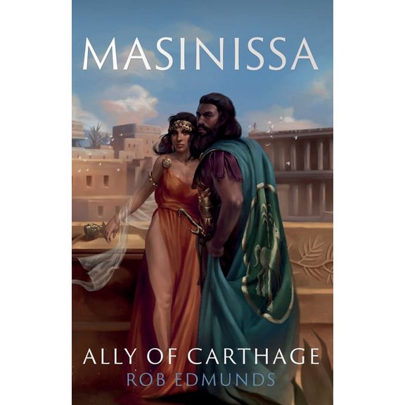 Masinissa: Ally Of Carthage