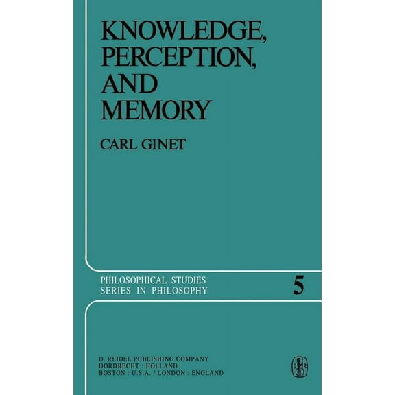 Philosophical Studies Knowledge, Perception and Memory, Book 5, (Hardcover)