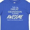 thumbnail image 4 of Inktastic Yeah My Great Grandson is Pretty Awesome Boys or Girls Baby T-Shirt, 4 of 5