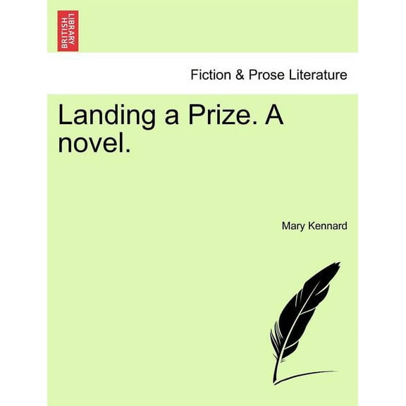 Landing a Prize. a Novel. Paperback