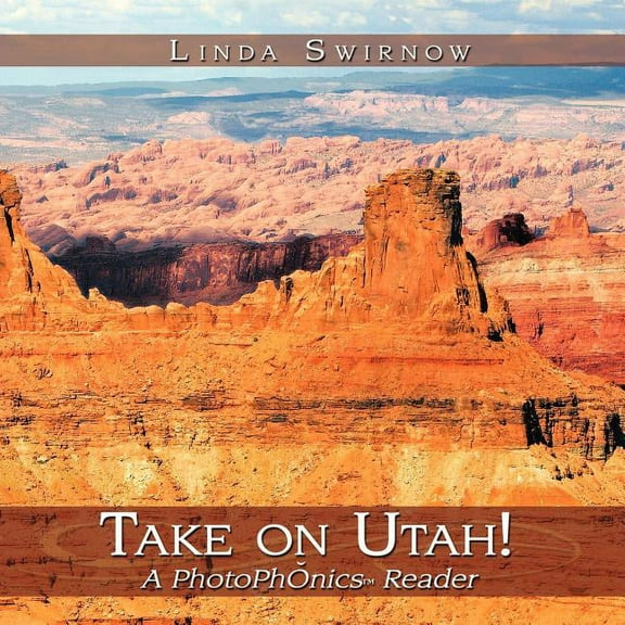Take on Utah!: A Photophonics (C) Reader, (Paperback)