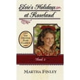 thumbnail image 1 of Pre-Owned Elsie's Holidays at Roselands, Book 2 (Unknown) 1581820658 9781581820652, 1 of 1