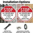 thumbnail image 3 of Stop All Drivers Must Stop Here For С-трат Inspection 10 inch X 10 inch Octagon Plastic Sign Weather Resistant, UV Protected for Workplace, Private Property, and Construction Site, Made, 3 of 7