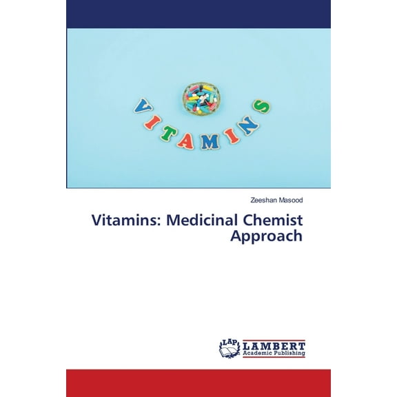 Vitamins: Medicinal Chemist Approach (Paperback)