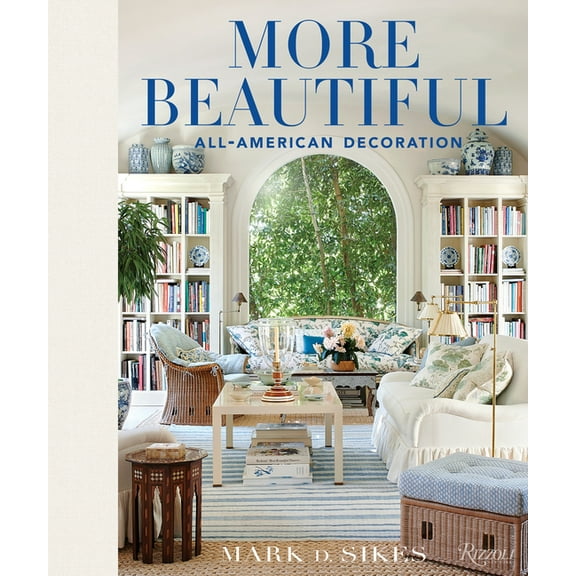 More Beautiful: All-American Decoration, (Hardcover)