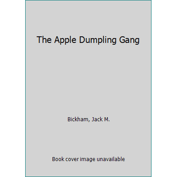 Pre-Owned The Apple Dumpling Gang (Unknown) 0671803476 9780671803476