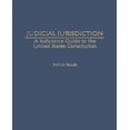thumbnail image 1 of Judicial Jurisdiction: A Reference Guide to the U.S. Constitution, 1 of 3