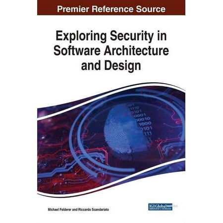 Exploring Security in Software Architecture and Design (Hardcover)