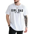 thumbnail image 5 of Girl Dad Shirt - 2025 EST Fathers Day Shirt, New Dad Gift, Pregnancy Announcement T-Shirts, 5 of 6