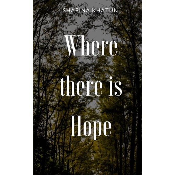 Where there is Hope, (Paperback)