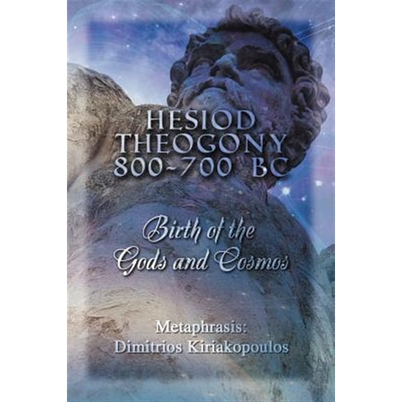 Pre-Owned Hesiod Theogony 800-700 BC: Birth of the Gods and Cosmos (Paperback)