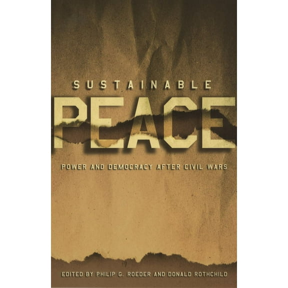 Sustainable Peace: Power and Democracy After Civil Wars, (Paperback)