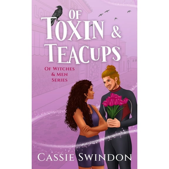 Of Toxin & Teacups, (Paperback)