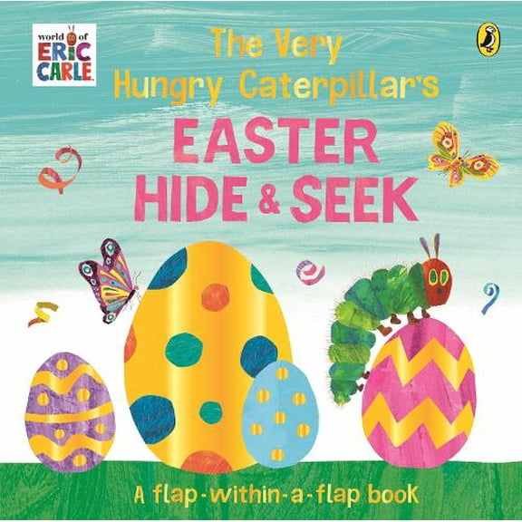 Eric Carle The Very Hungry Caterpillar’s Easter Hide-and-Seek (Board Book)