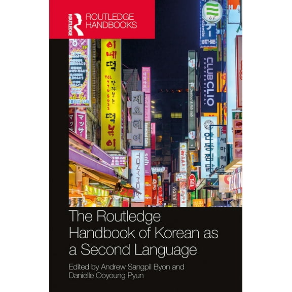 The Routledge Handbook of Korean as a Second Language, (Hardcover)