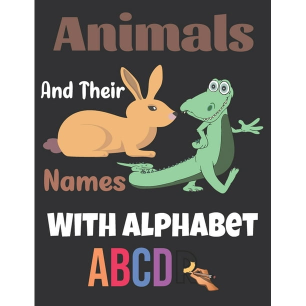 Animals And Thier names With Alphabet ABCDR : Animal Coloring Book for Kids  Activities for Toddlers, Easy Educational Coloring Pages, Picture Coloring  ...