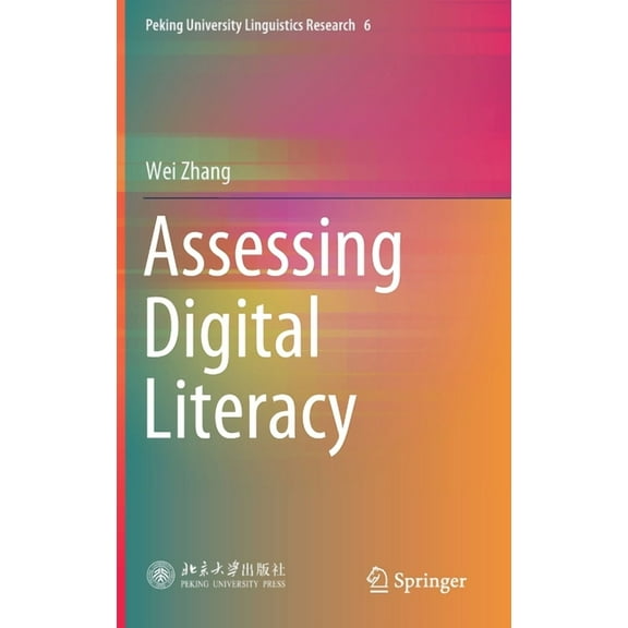 Peking University Linguistics Research Assessing Digital Literacy, Book 6, (Hardcover)