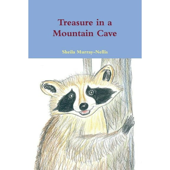 Treasure in a Mountain Cave, (Paperback)