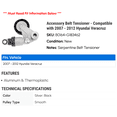 thumbnail image 2 of Accessory Belt Tensioner - Compatible with 2007 - 2012 Hyundai Veracruz 2008 2009 2010 2011, 2 of 2