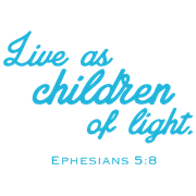 Ephesians 5:8 Live as children of light. Vinyl Decal Sticker Quote - Large - Ice Blue