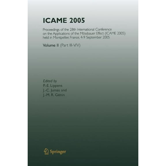 Icame 2005: Proceedings of the 28th International Conference on the Applications of the MÃ¶ssbauer Effect (Icame 2005) He, (Paperback)