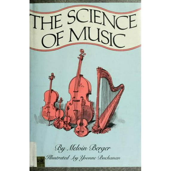 Pre-Owned The Science of Music (Hardcover) 0690046456 9780690046458