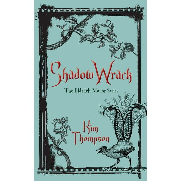 Eldritch Manor Shadow Wrack, Book 2, (Paperback)