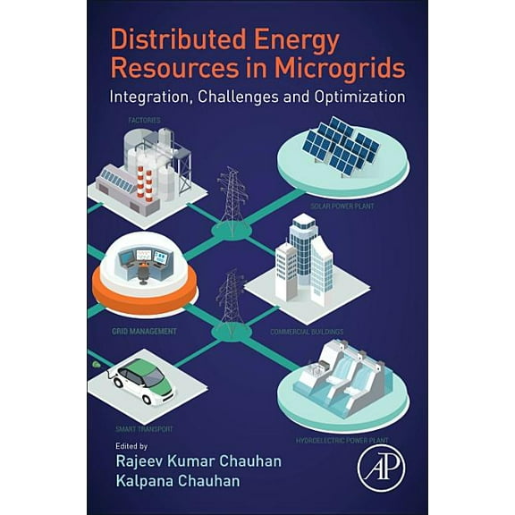 Distributed Energy Resources in Microgrids: Integration, Challenges and Optimization, (Paperback)