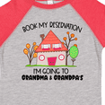 thumbnail image 4 of Inktastic Book My Reservation- I'm Going to Grandma and Grandpa's Boys or Girls Toddler T-Shirt, 4 of 5