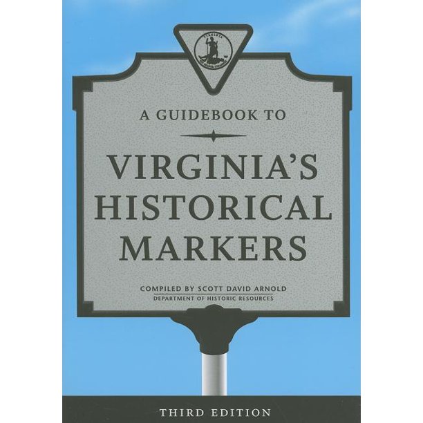 A guidebook to virginia's historical markers 9780813925721