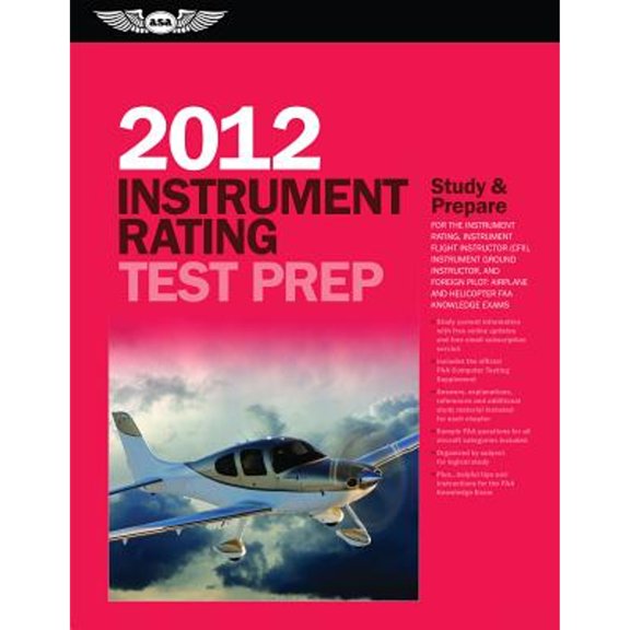 Pre-Owned Instrument Rating Test Prep : Study and Prepare for the Instrument Rating, Instrument Flight Instructor (CFII), Instrument Ground Instructor, and Foreign Pilot: Airplane and Helicopter FAA Knowledge Exams