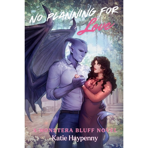 Monstera Bluff No Planning For Love: A Steamy Small-Town Monster Romance, Book 1, (Paperback)