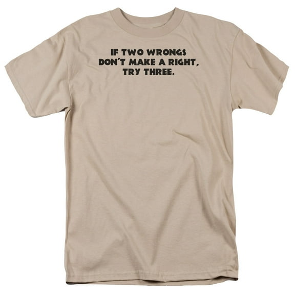 Two Wrongs Officially Licensed Adult T Shirt
