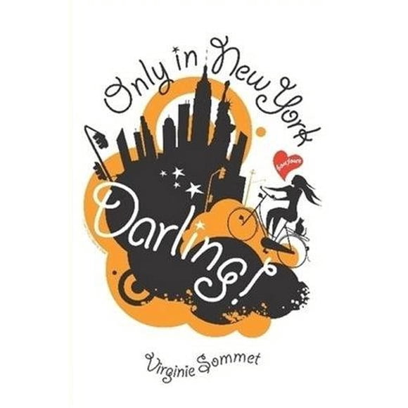 Only in New York, Darling!
