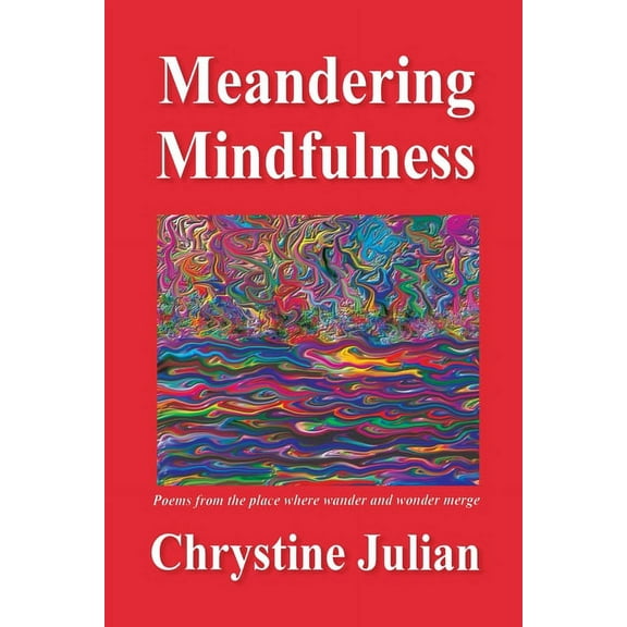 Sensual Spirit...Poetry and Thoughts from the Place Where Body and Soul Meet: Poetry and Thoughts from the Place Where B, (Paperback)