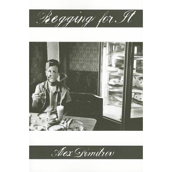 Pre-Owned Begging for It (Paperback) 1935536265 9781935536260