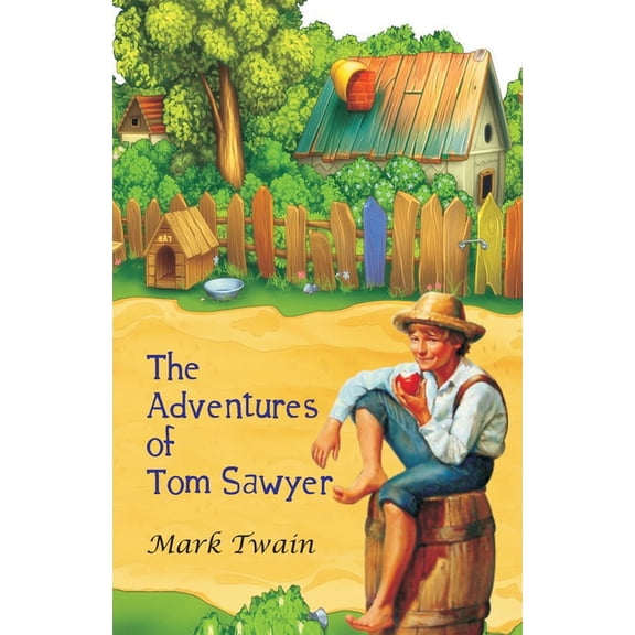 The Adventures of Tom Sawyer, (Paperback)