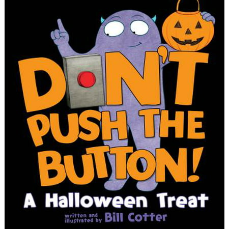 Dont Push the Button A Halloween Treat (Board Book)